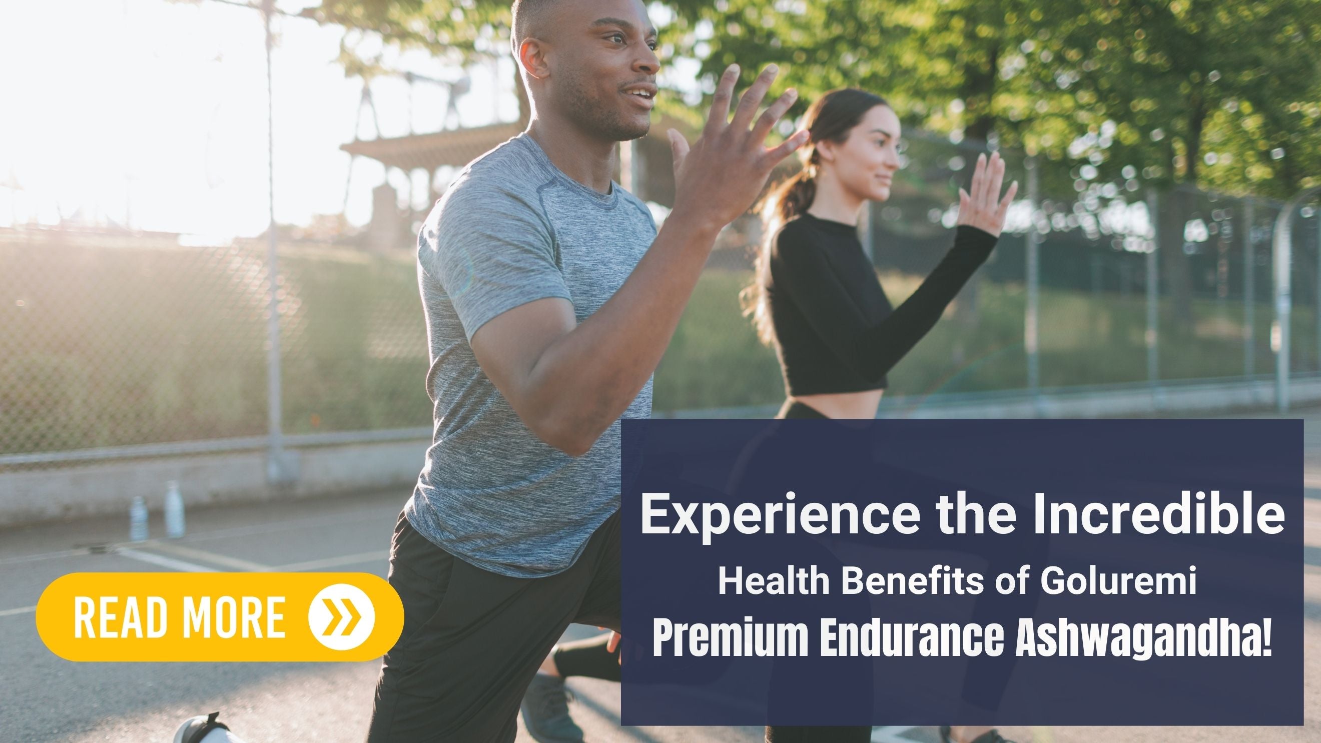 Experience the Incredible Health Benefits of Goluremi Premium Endurance Ashwagandha!